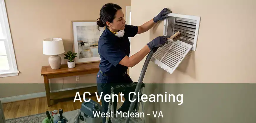  AC Vent Cleaning West Mclean - VA