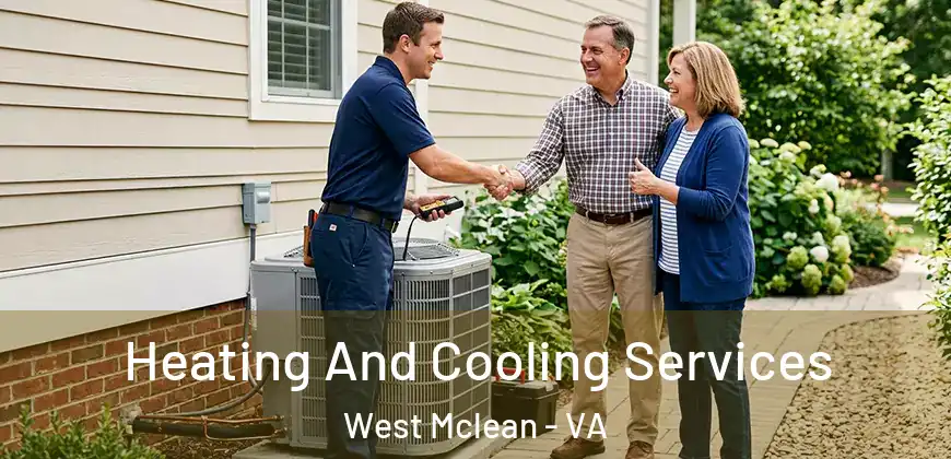Heating And Cooling Services West Mclean - VA