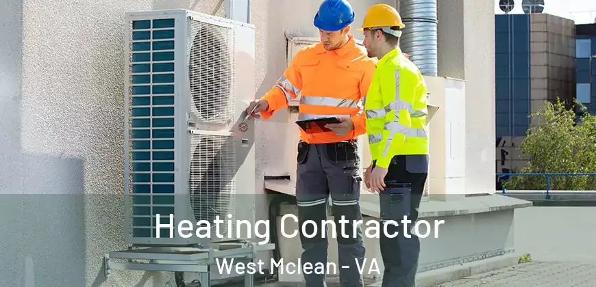 Heating Contractor West Mclean - VA