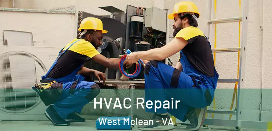 HVAC Repair West Mclean - VA